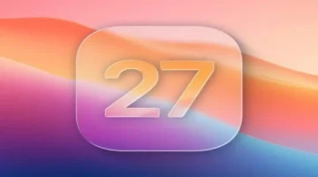 ميزات نظام iOS 27 المرتقبة قبل الكشف عنها في مؤتمر WWDC 2026